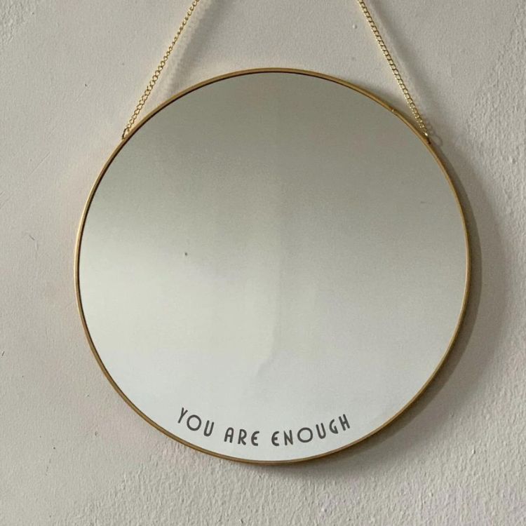 You Are Enough Mirror