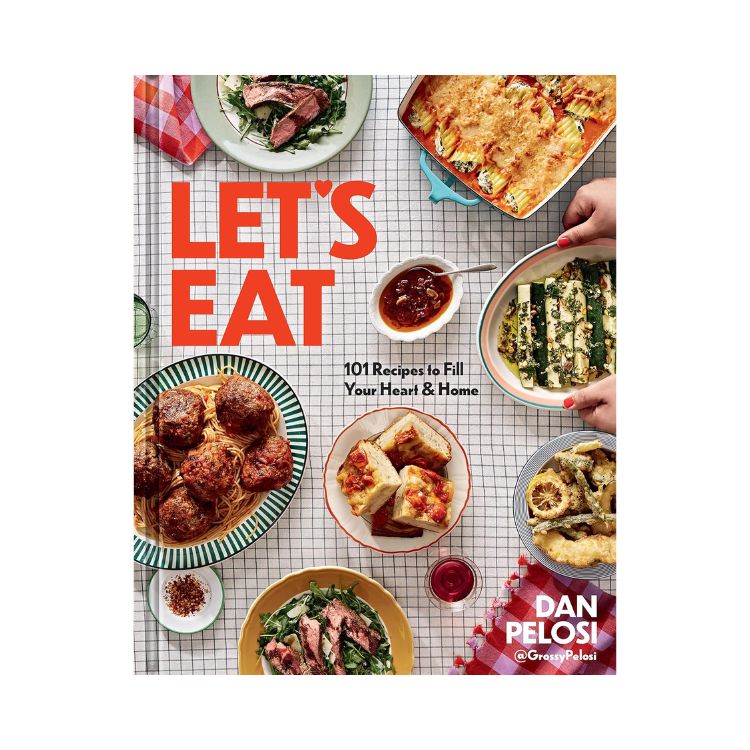 Let's Eat: 101 Recipes to Fill Your Heart & Home